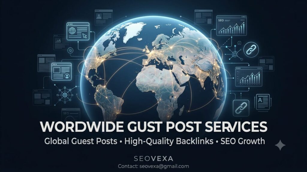 Global guest post services for high-quality SEO backlinks.
